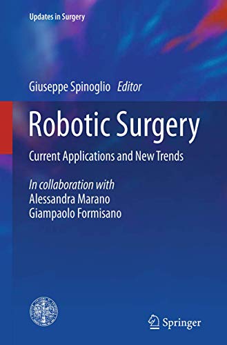 Robotic Surgery: Current Applications And New Trends