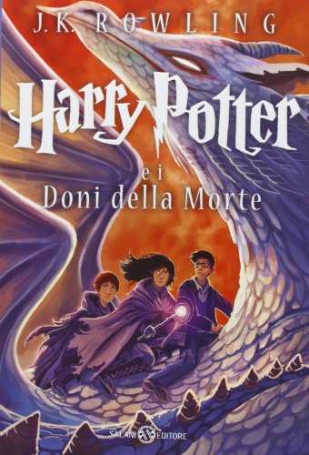 Harry Potter E I Doni Della Morte Vol 7 by J. K. Rowling, Beatrice Masini, and Joanne K. Rowling, ISBN 9788867156016
