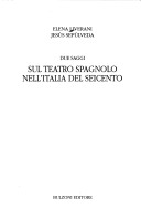 Due Saggi Sul Teatro Spagnolo Nell'Italia del Seicento