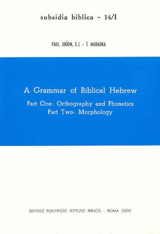 A Grammar of Biblical Hebrew