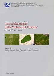 I siti archeologici della Vallata del Potenza