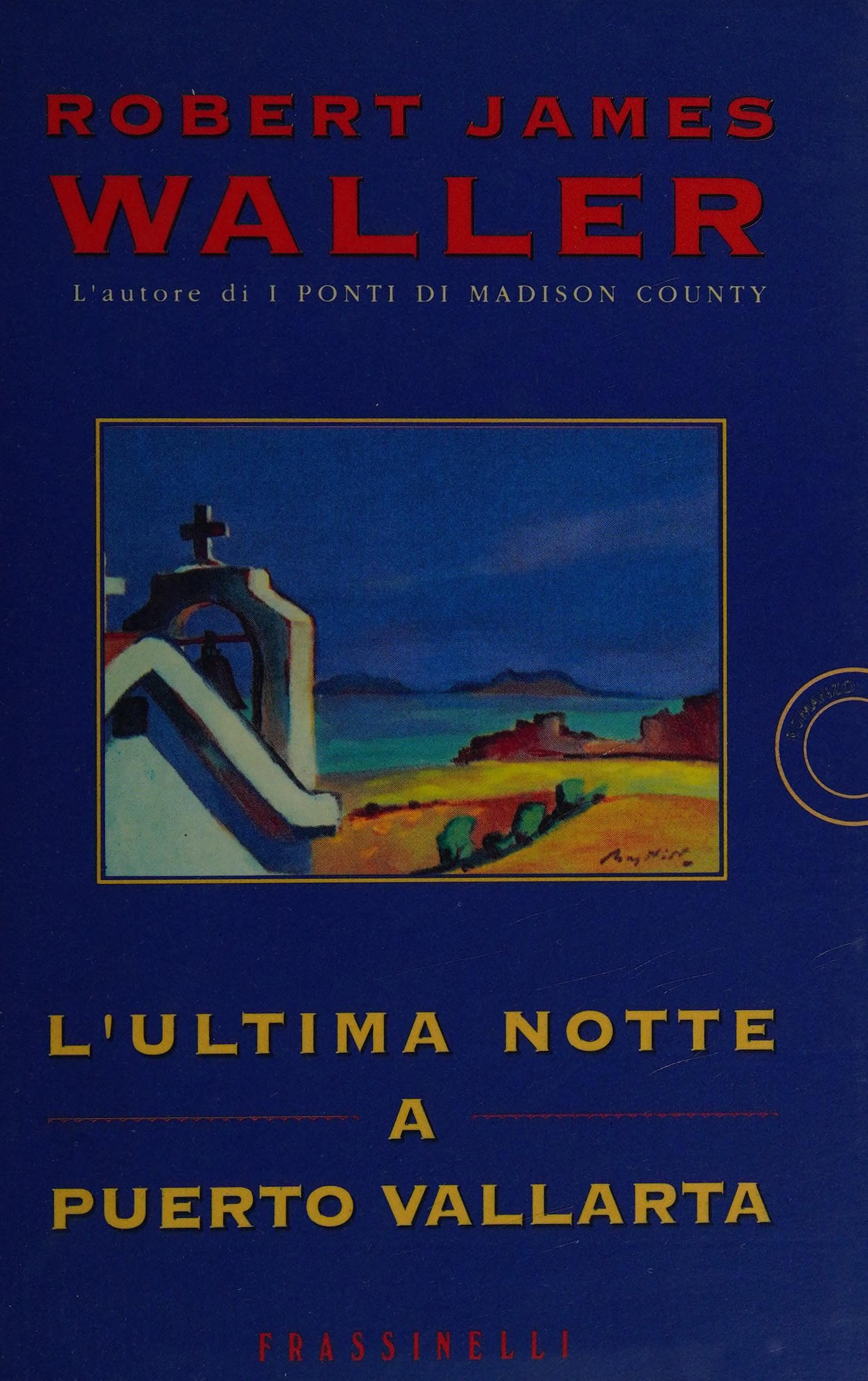 L'Ultima Notte A Puerto Vallarda
