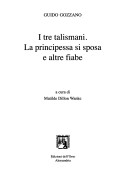 I tre talismani La principessa si sposa e altre fiabe