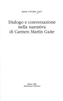 Dialogo e conversazione nella narrativa di Carmen Martin Gaite