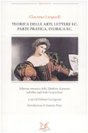 Teorica Delle Arti, Lettere Ec. Parte Pratica, Storica Vol. 5