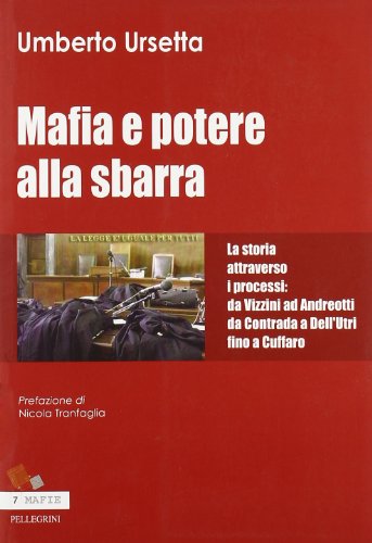 Mafia E Potere Alla Sbarra