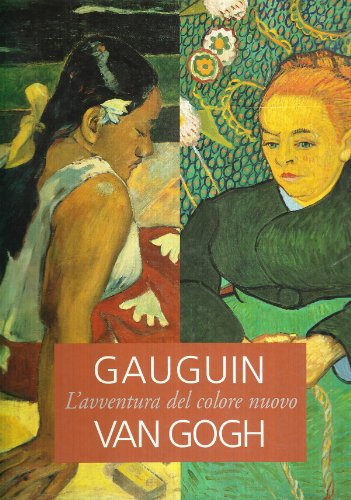 Gauguin, Van Gogh