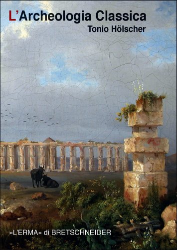 Archeologia Classica Un'Introduzione