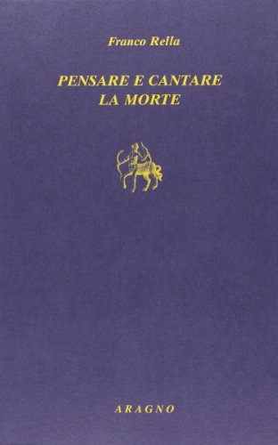 Pensare E Cantare la Morte