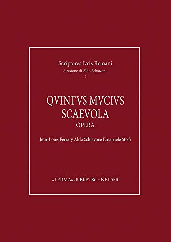 Quinto Mucio Scevola: Opera (Scriptores Iuris Romani) (Italian And Latin Edition)