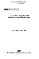 An East Asian Single Market? Lessons From The European Union