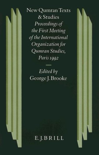 New Qumran Texts And Studies: Proceedings Of The First Meeting Of The International Organization For Qumran Studies, Paris 1992 (Studies On The Texts ... Judah) (English, French And German Edition)