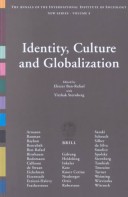 Identity, Culture And Globalization (The Annals Of The International Institute Of Sociology New Series, Volume 8) (Vol 8)