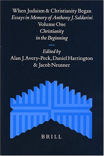 When Judaism and Christianity Began