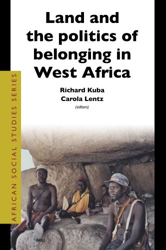 Land And The Politics Of Belonging In West Africa