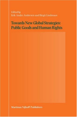 Towards New Global Strategies: Public Goods And Human Rights