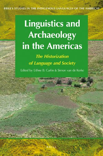 Linguistics And Archaeology In The Americas: The Historization Of Language And Society