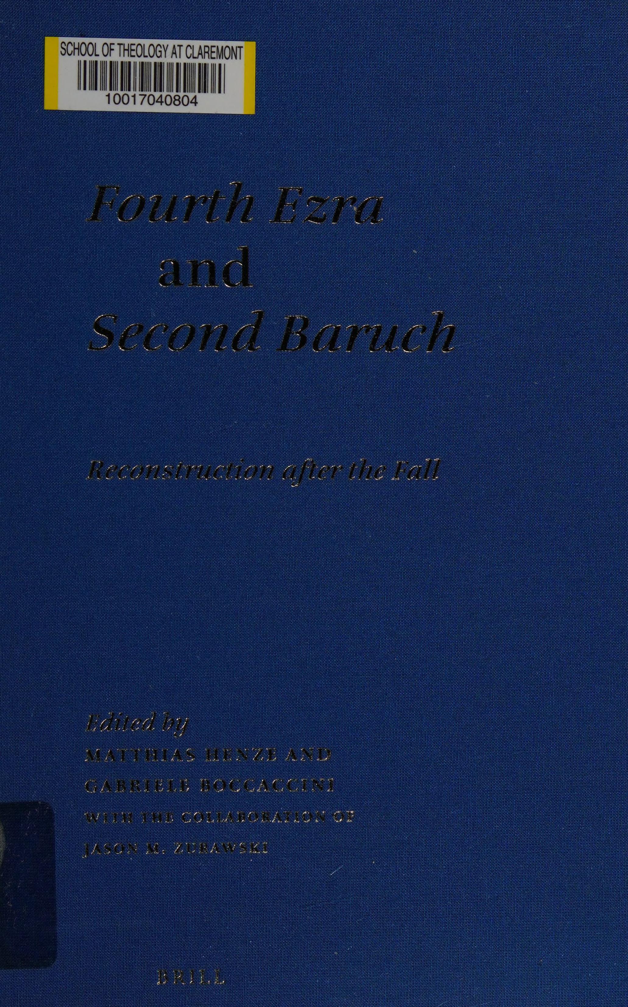 Fourth Ezra and Second Baruch