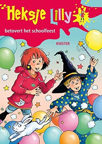 Heksje Lilly Betovert Het Schoolfeest