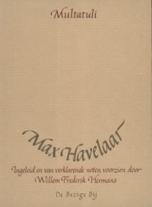 Max Havelaar of de Koffieveilingen Der Nederlandsche Handelsmaatschappy