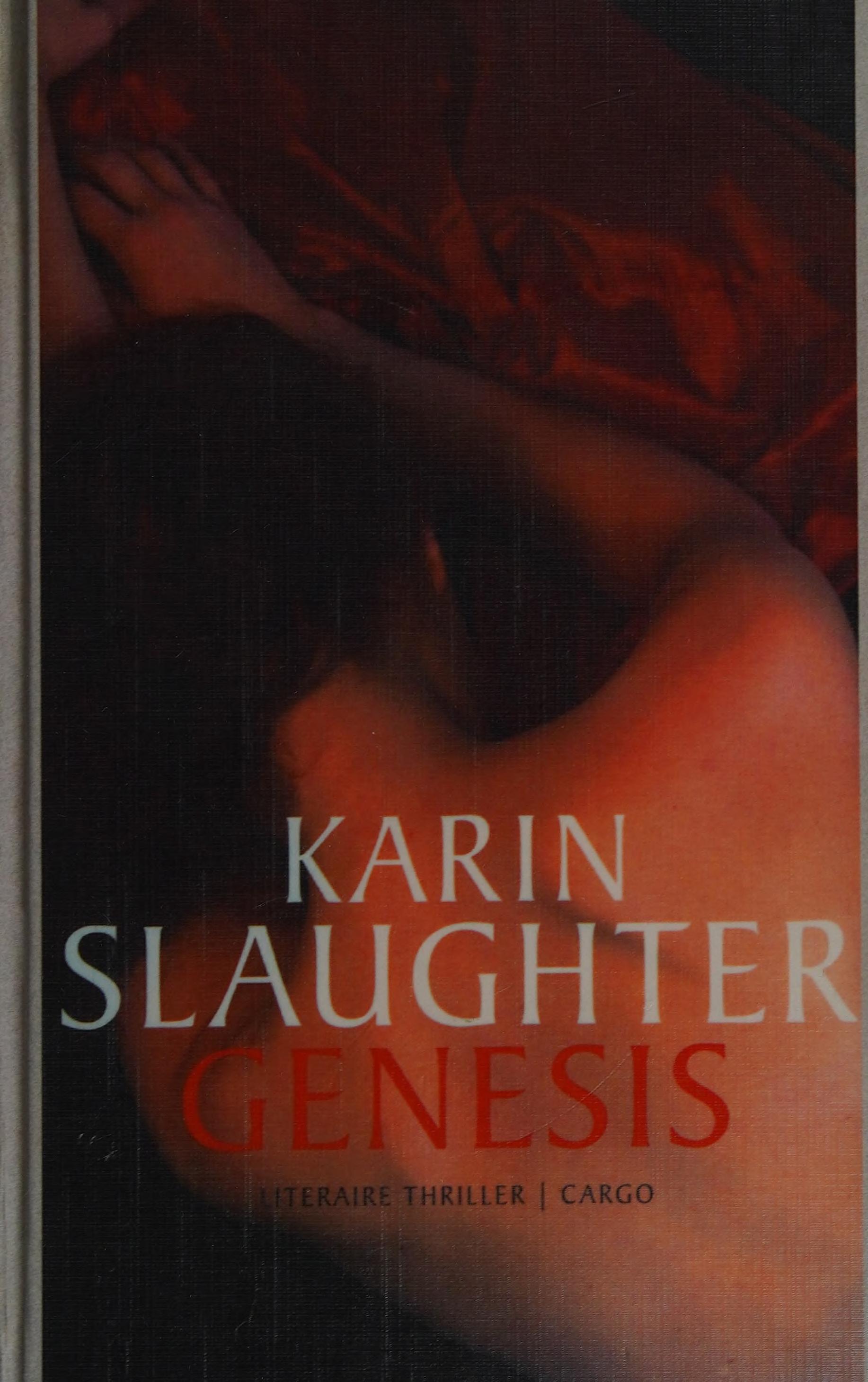 Genesis by Karin Slaughter, ISBN 9789023441908