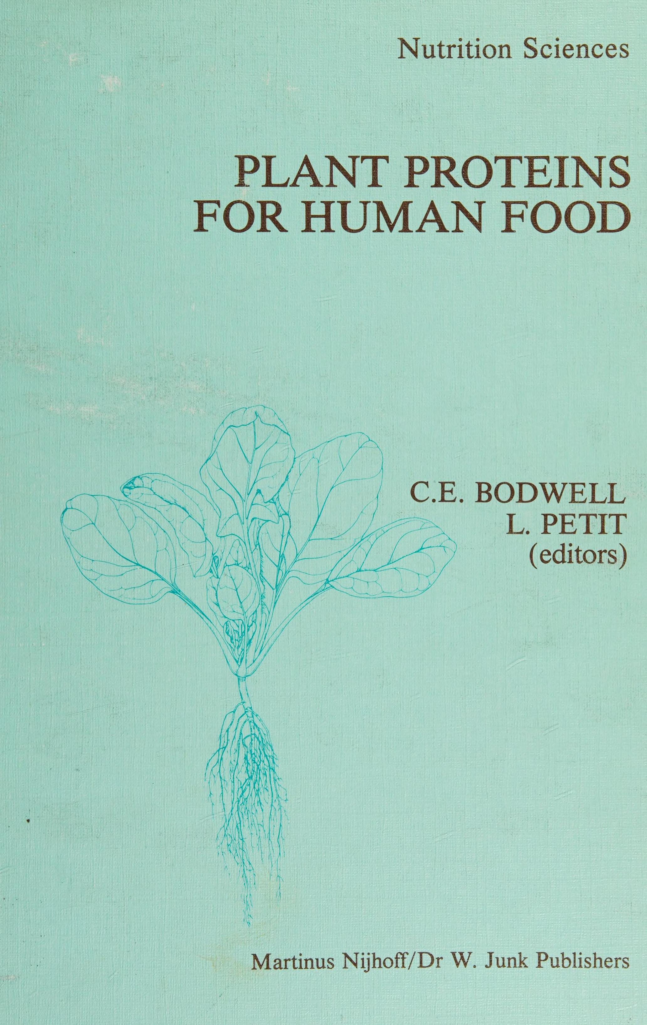 Plant Proteins For Human Food