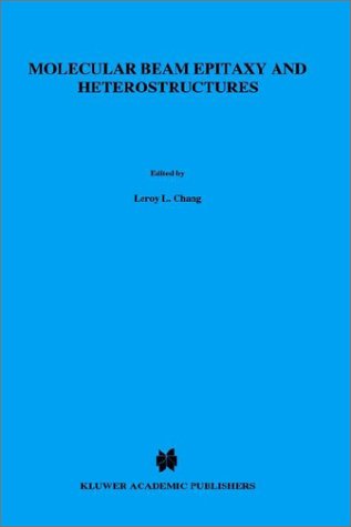 Molecular Beam Epitaxy and Heterostructures NATO Science Series E