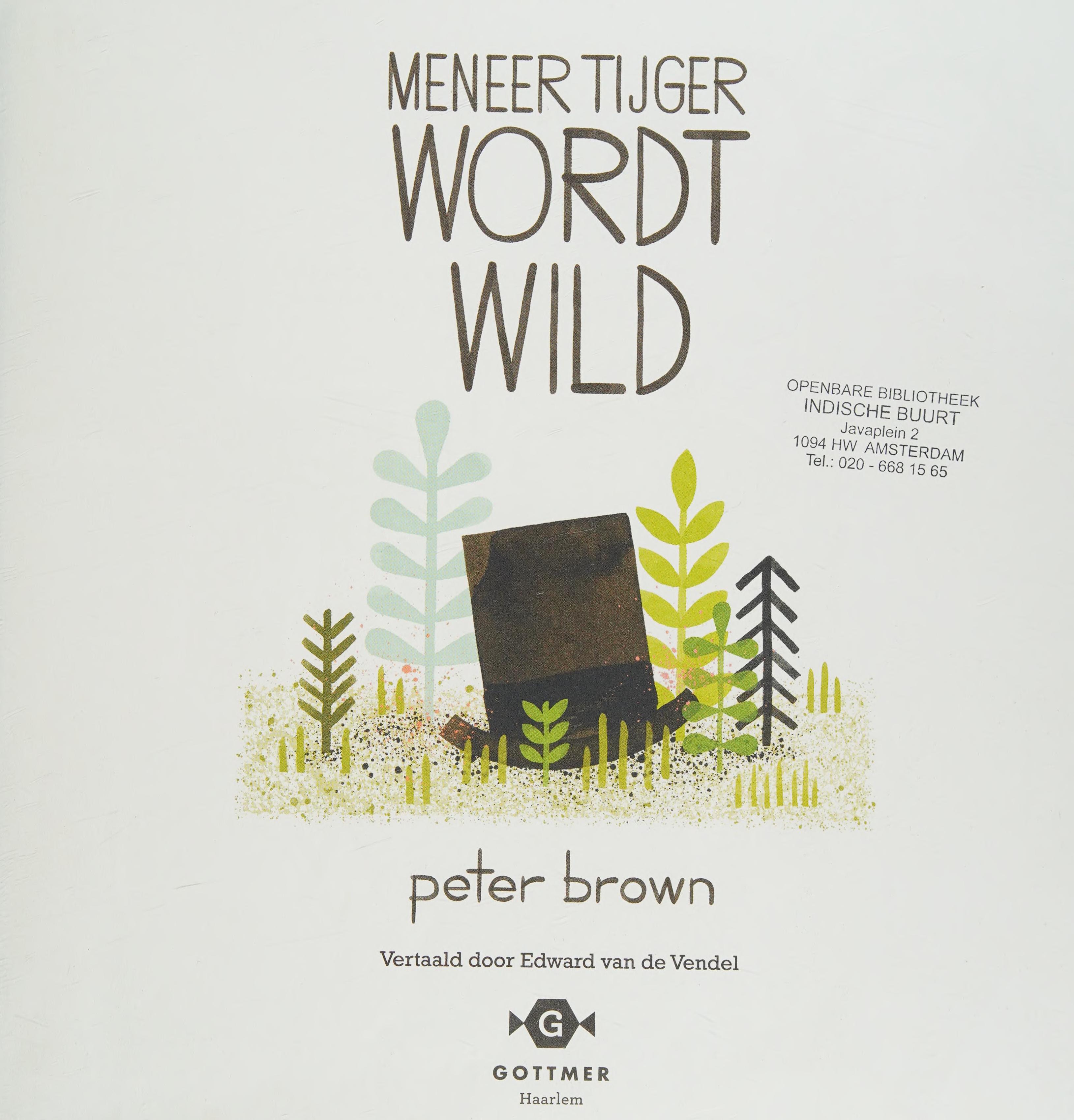 Meneer Tijger Wordt Wild