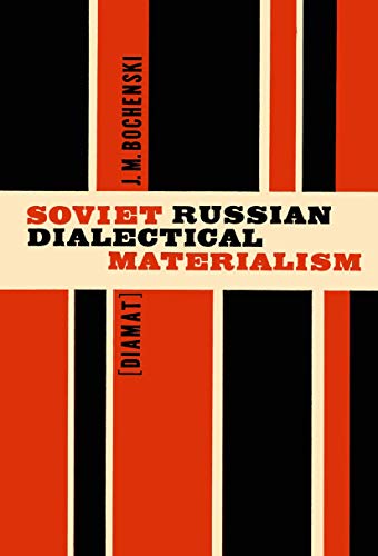 Soviet Russian Dialectical Materialism (Diamat.)