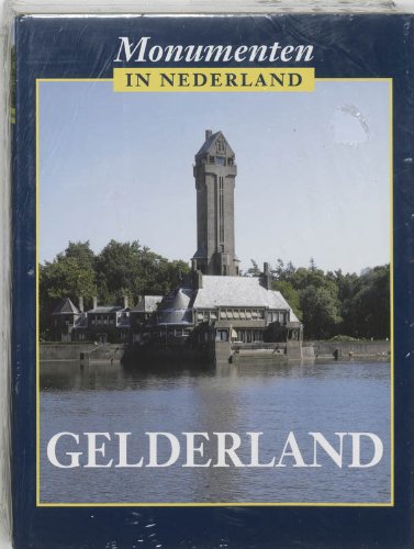 Monumenten In Nederland. Gelderland
