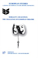 Morality And Justice: The Challenge Of European Theatre