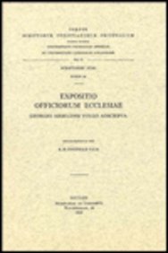 Anonymi Auctoris Expositio Officiorum Ecclesiae Georgio Arbelensi Vulgo Adscripta, I. Syr. 25. = Syr. Ii, 91