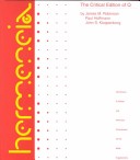 The Critical Edition of Q. A Synopsis Including the Gospels of Matthew and Luke, Mark and Thomas with English, German and French Translations of Q and Thomas