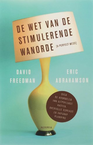 De Wet van de Stimulerende Wanorde