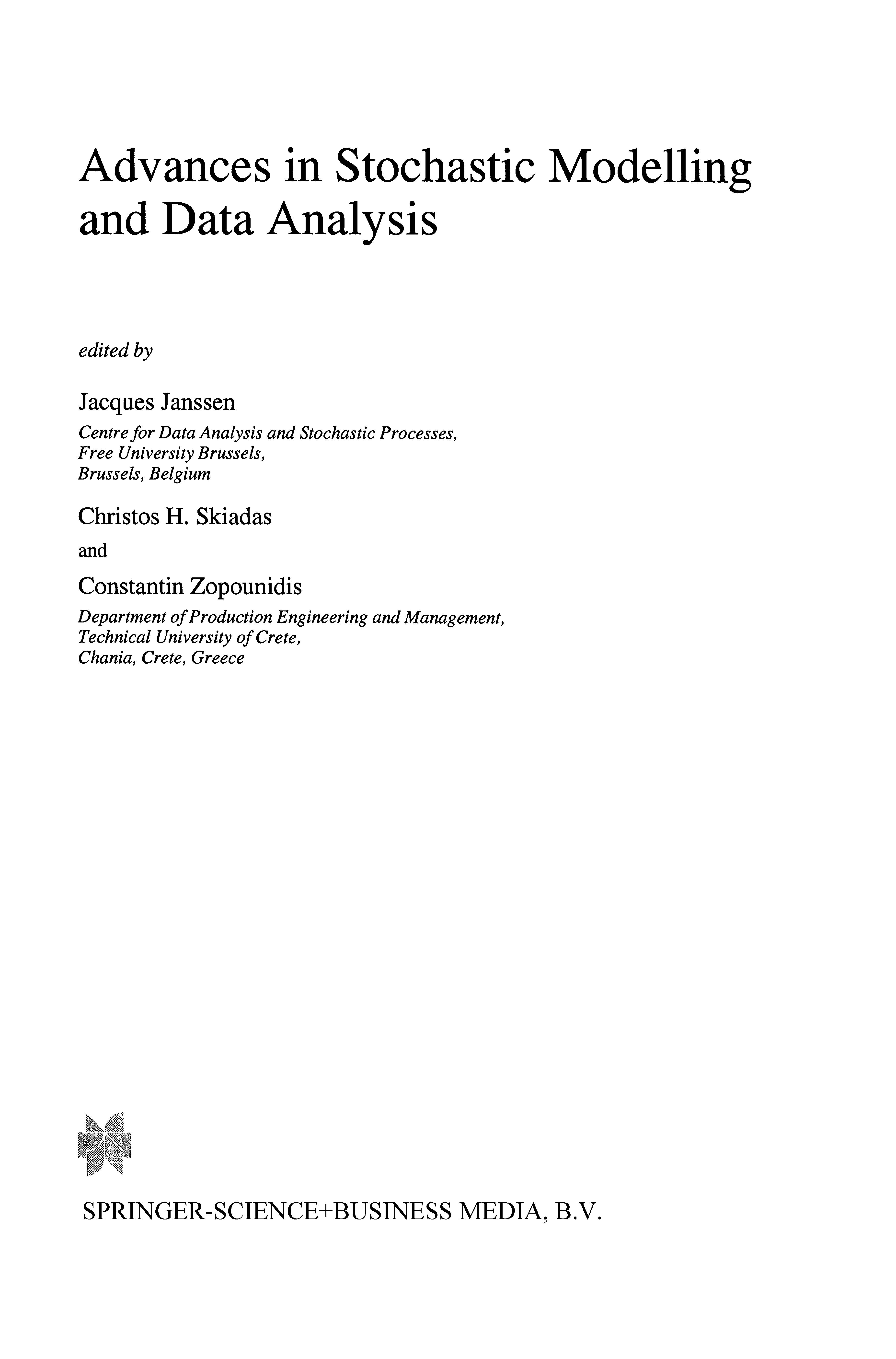 Advances in Stochastic Modelling and Data Analysis