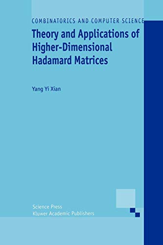 Theory And Applications Of Higher-Dimensional Hadamard Matrices