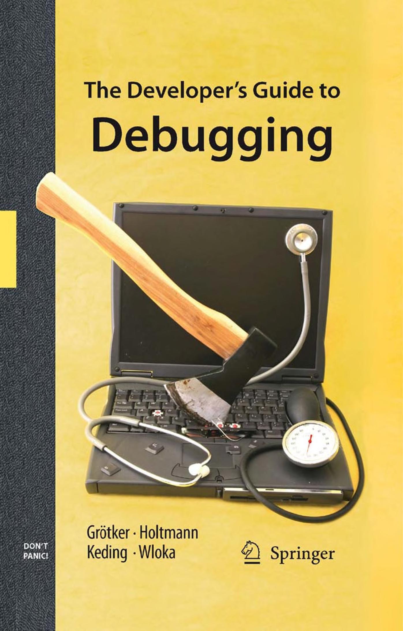 The Developer'S Guide To Debugging