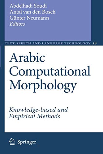 Arabic Computational Morphology: Knowledge-Based And Empirical Methods