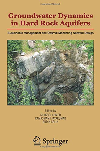 Groundwater Dynamics In Hard Rock Aquifers: Sustainable Management And Optimal Monitoring Network Design
