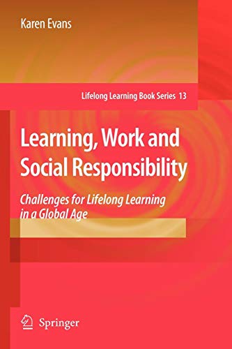 Learning, Work And Social Responsibility