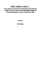 This Noble Craft ... Proceedings of the Xth Research Symposium of the Dutch and Belgian University Teachers of Old and Middle English and Historical Costerus New Series