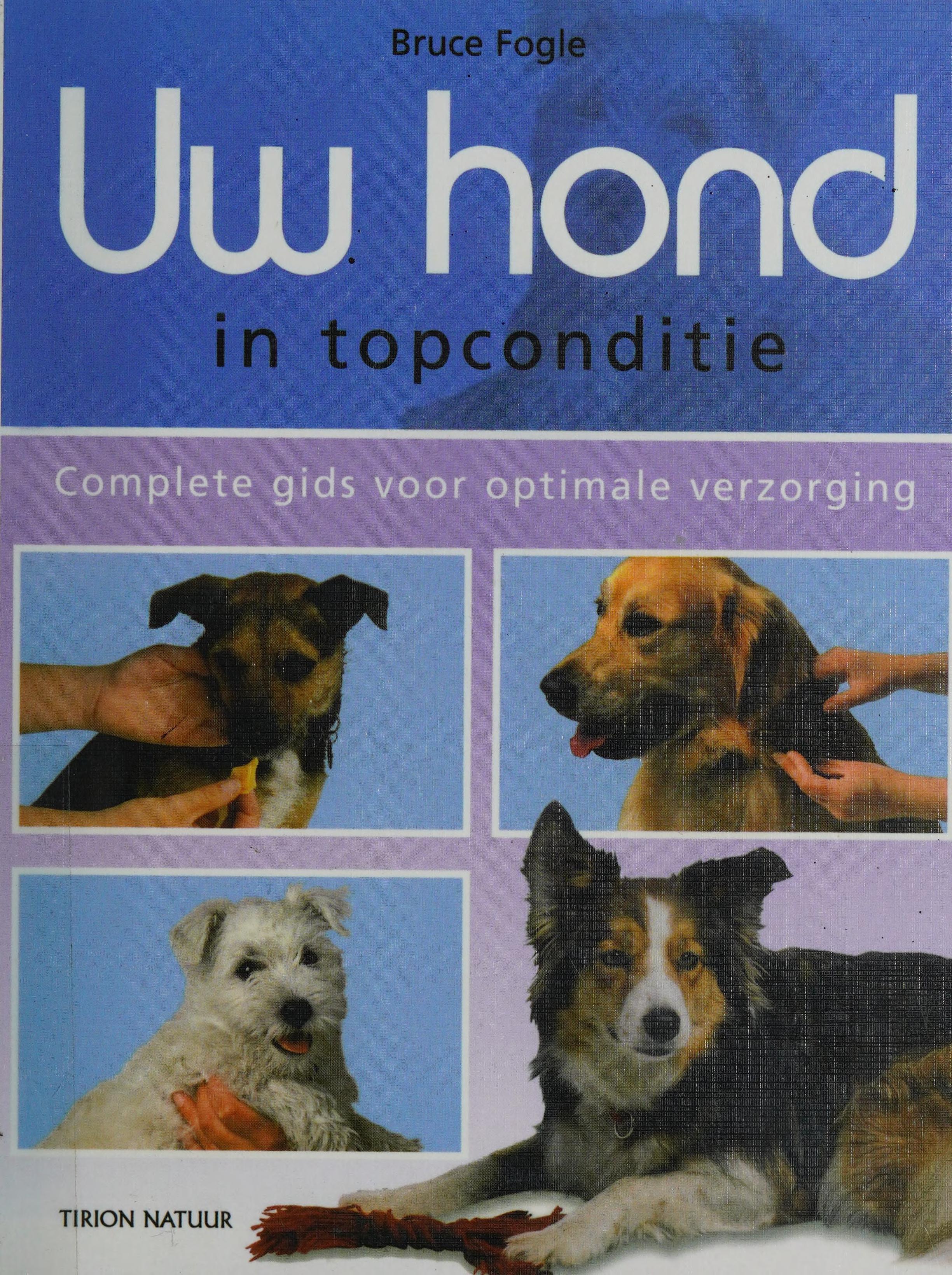 Tirion Natuur Uw Hond in Topconditie