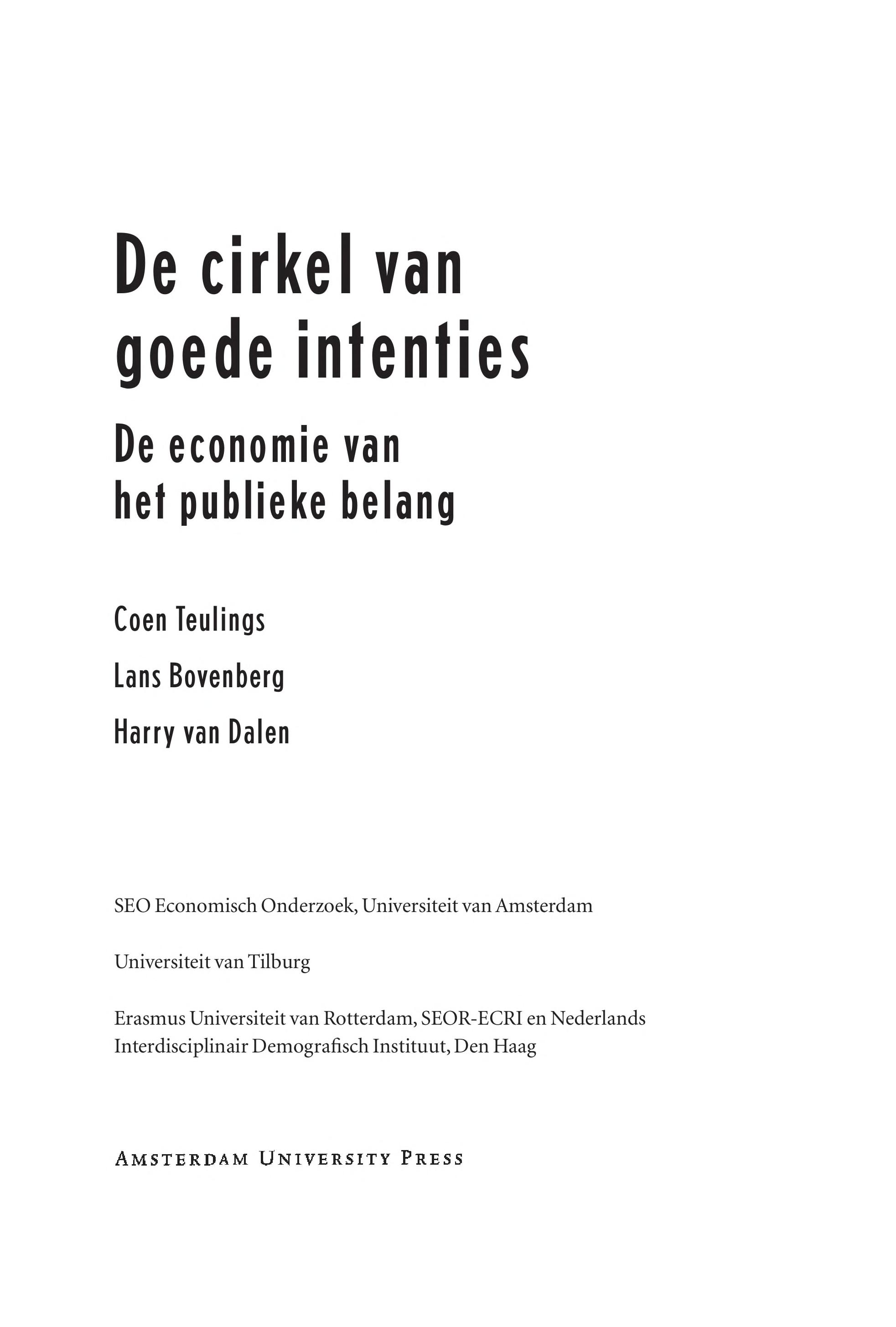 De cirkel van goede intenties