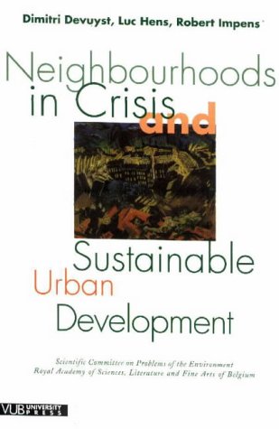 Neighborhoods in Crises and Sustainable Urban Development