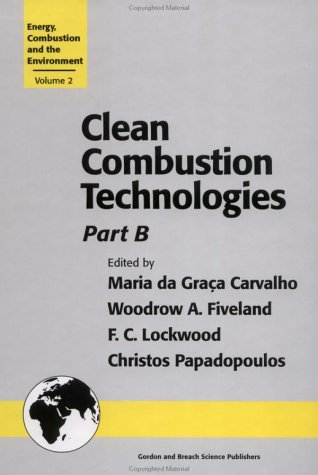 Clean Combustion Technologies: Proceedings Of The Second International Conference, Part A