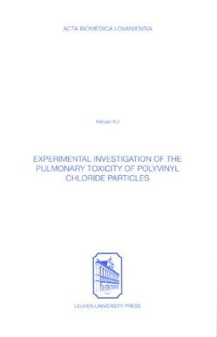Experimental Investigation of the Pulmonary Toxicity of Polyvinyl Chloride Particles