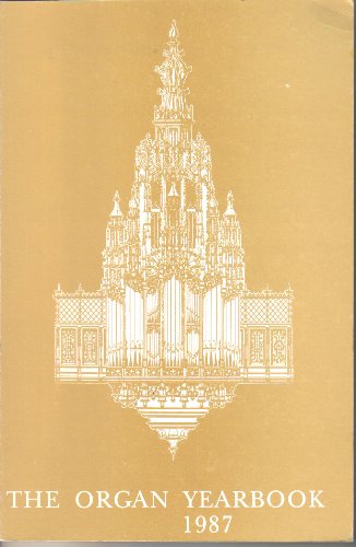 The Organ Yearbook 1987