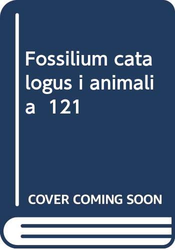 Fossilium Catalogus I Animalia 121