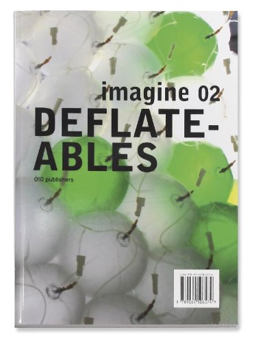 Imagine No. 02: Deflateables