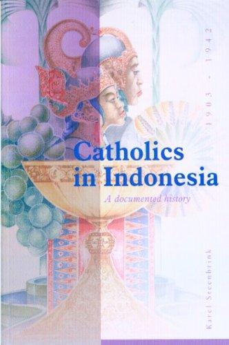 Catholics in Indonesia 1903 1942